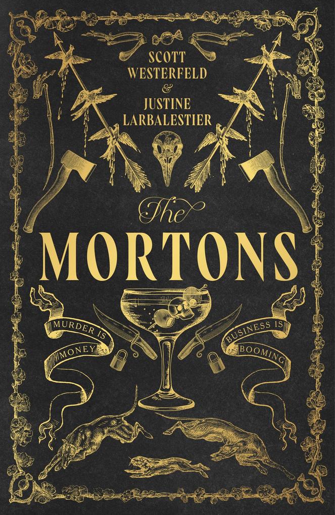 Produktbild: The Mortons | Scott Westerfeld, Justine Larbalestier