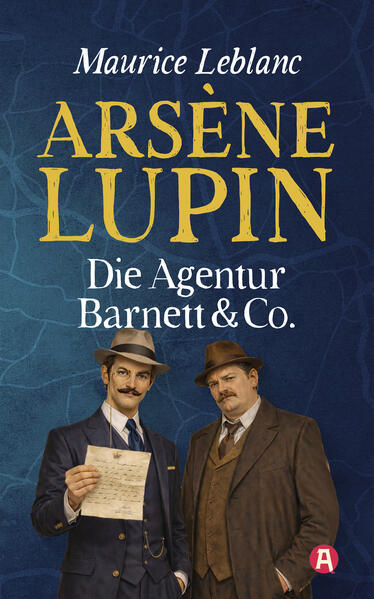 Produktbild: Arsène Lupin - Die Agentur Barnett & Co. Kriminalgeschichten | Maurice Leblanc