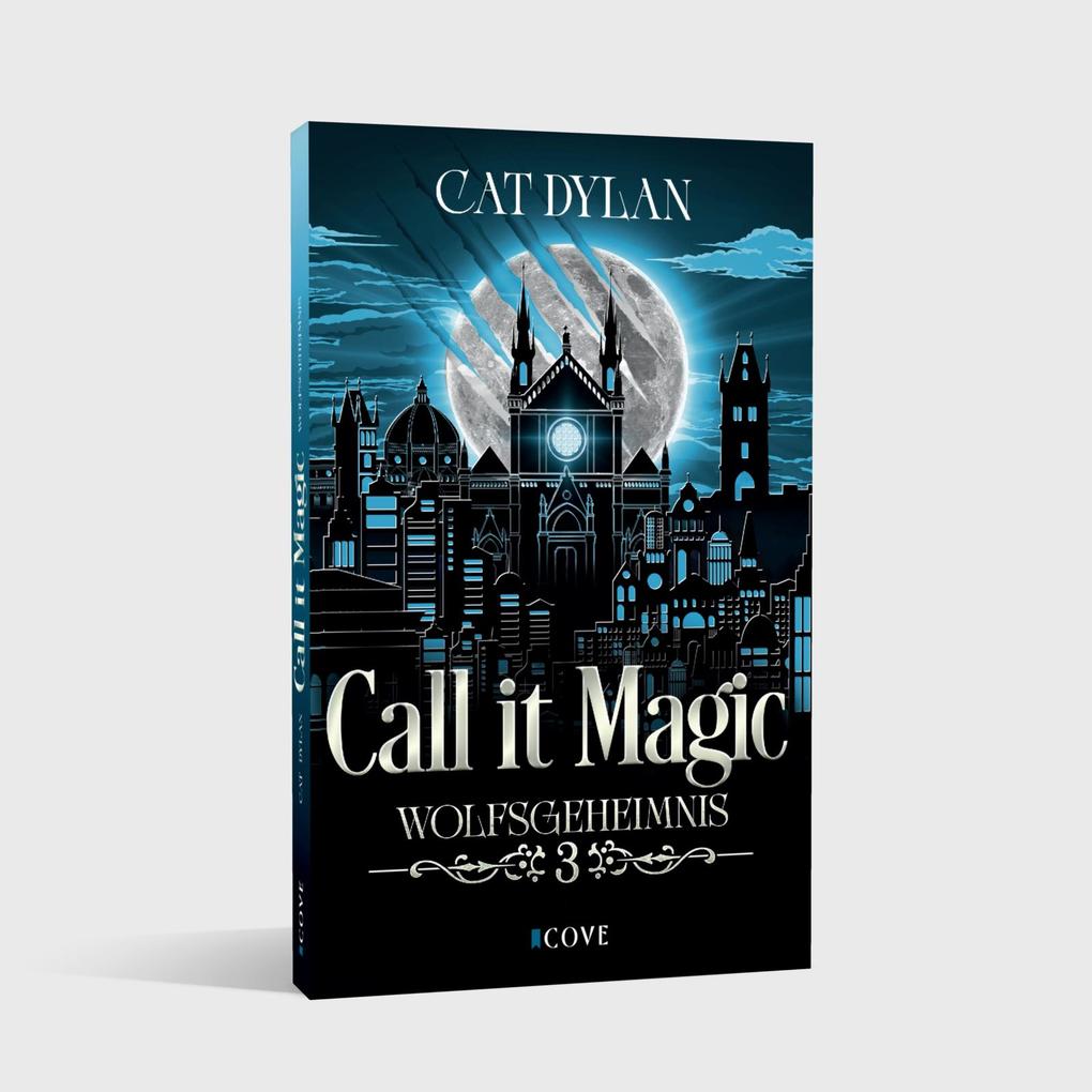 Weitere Ansicht: Call it magic 3: Wolfsgeheimnis | Cat Dylan, Laini Otis