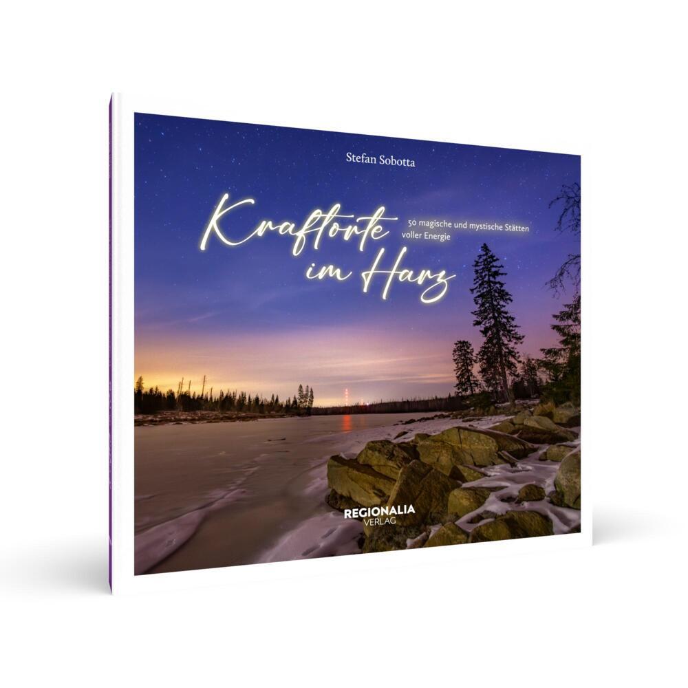 Weitere Ansicht: Kraftorte im Harz | Stefan Sobotta