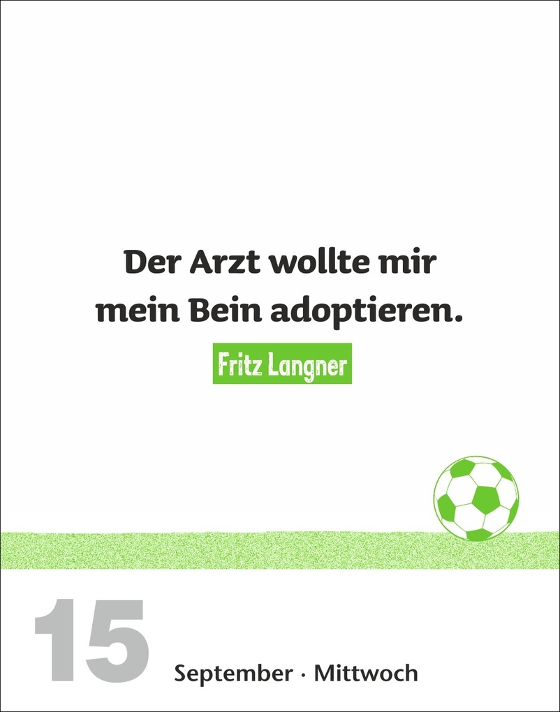 Weitere Ansicht: Lattenknaller Tagesabreißkalender 2027 - Die witzigsten Fußballersprüche | Marco Heibel, Anders Ulrike