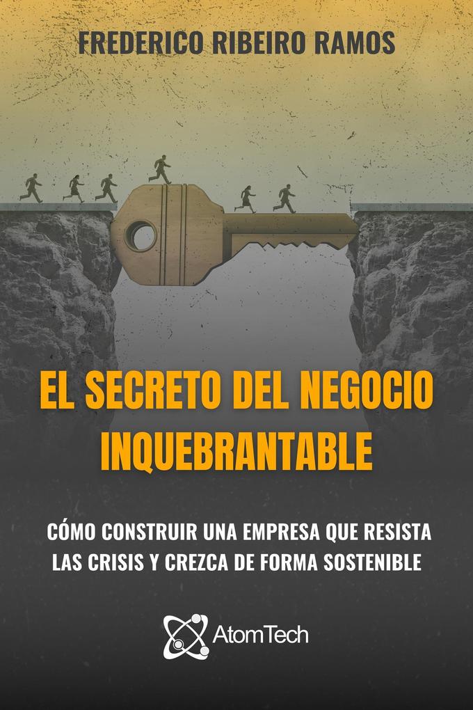 Produktbild: El Secreto del Negocio Inquebrantable | Frederico Ribeiro Ramos