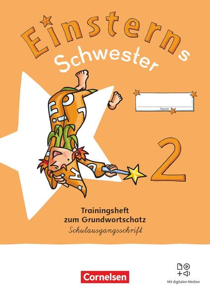 Produktbild: Einsterns Schwester 2. Schuljahr - Sprache und Lesen - Neubearbeitung 2022 - Trainingsheft zum Grundwortschatz - Verbrauchsmaterial in Schulausgangsschrift