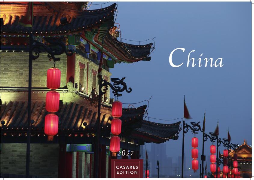 Produktbild: China Kalender 2027 - Wandkalender | Fotokalender Asien 24x35cm - Wundervolle Landschaften | Tradition und Moderne in 12 faszinierenden Fotos ,Perfekt für China-Liebhaber