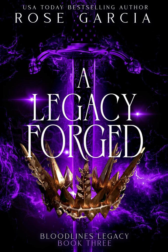 Produktbild: A Legacy Forged | Rose Garcia