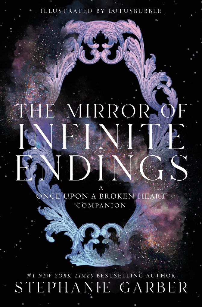 Produktbild: The Mirror of Infinite Endings | Stephanie Garber
