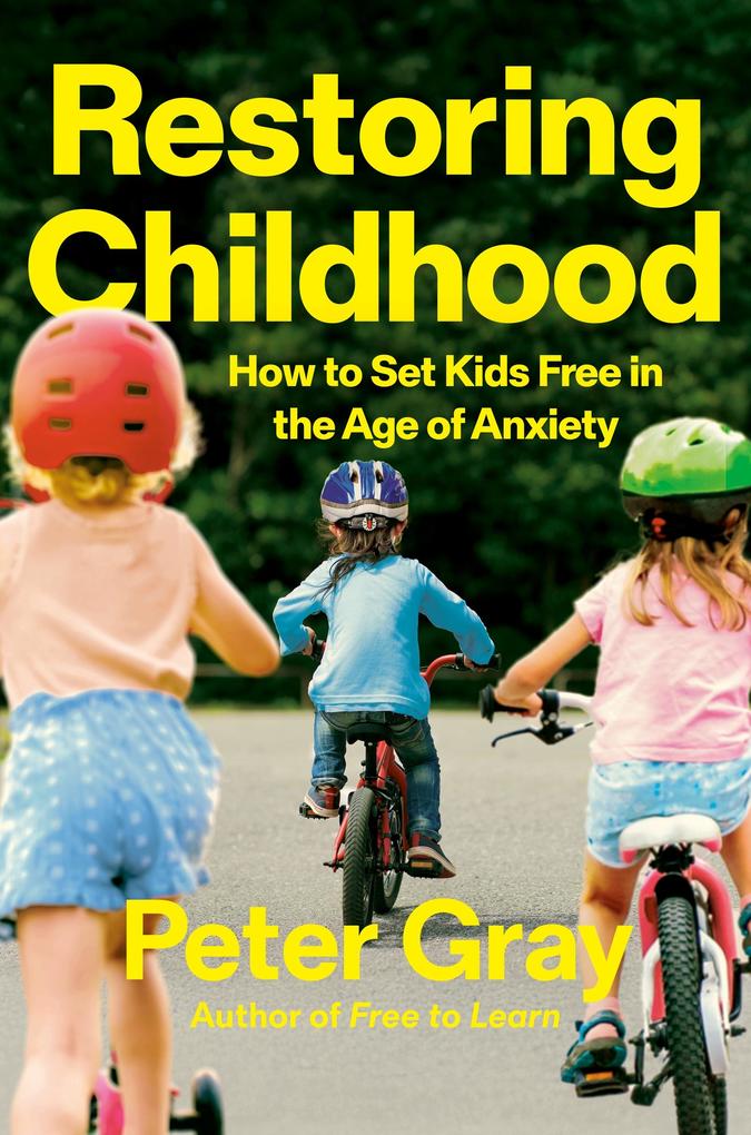 Produktbild: Restoring Childhood | Peter Gray