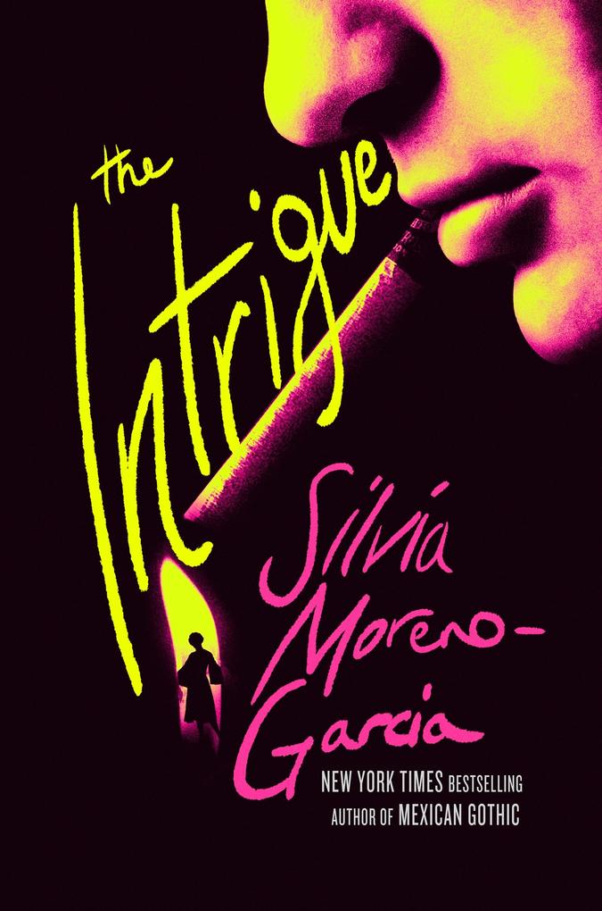 Produktbild: The Intrigue | Silvia Moreno-Garcia