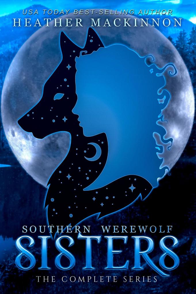 Produktbild: Southern Werewolf Sisters Complete Series | Heather MacKinnon