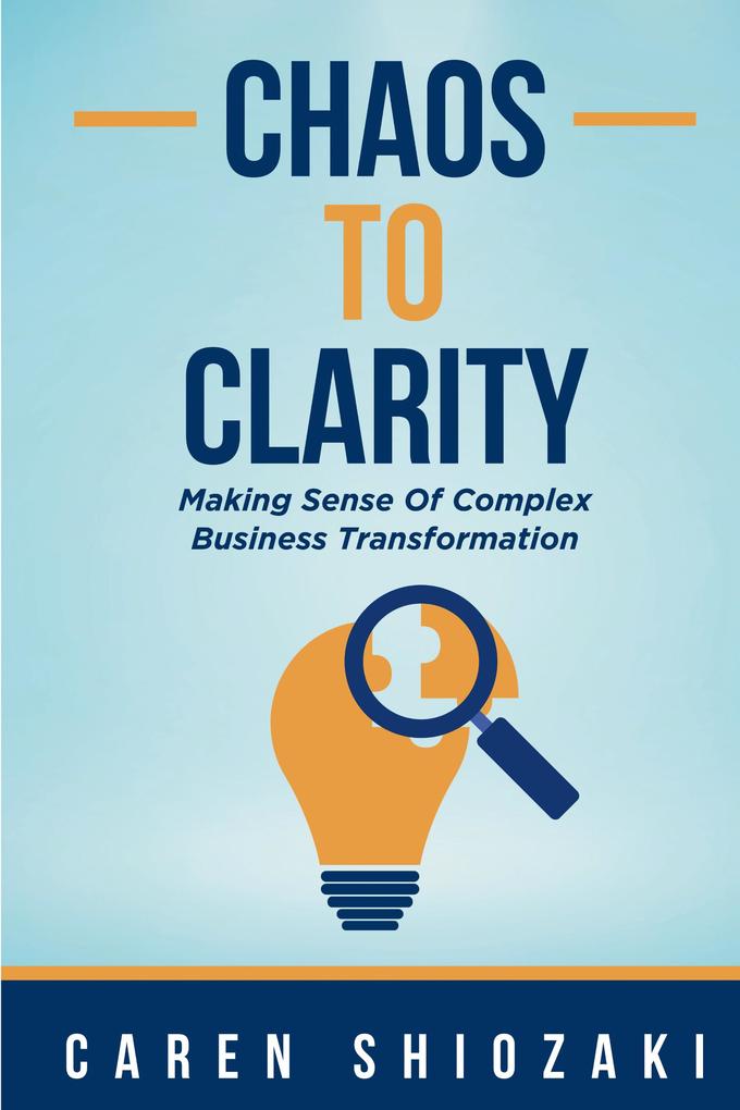 Produktbild: Chaos to Clarity | Caren Shiozaki