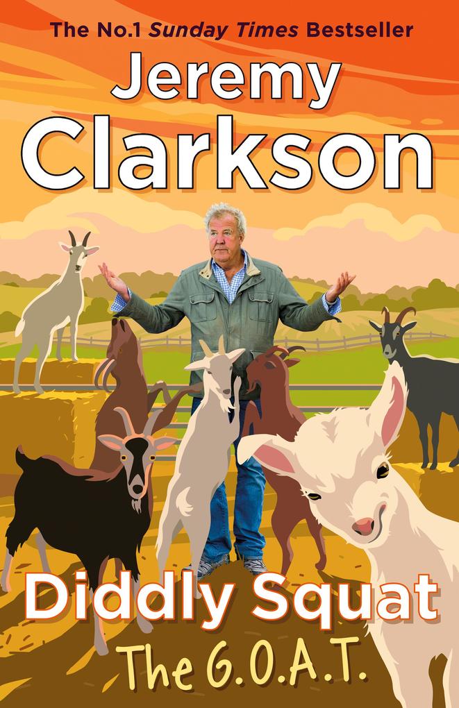 Produktbild: Diddly Squat: The G.O.A.T. | Jeremy Clarkson