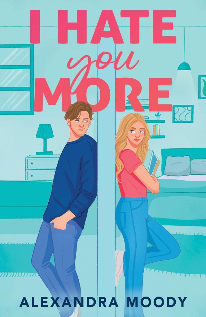 Produktbild: I Hate You More | Alexandra Moody
