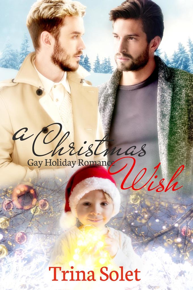 Produktbild: A Christmas Wish (Gay Holiday Romance) | Trina Solet