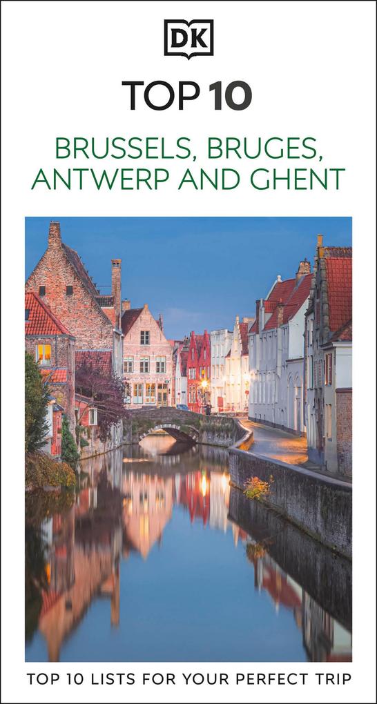 Produktbild: DK Top 10 Brussels, Bruges, Antwerp and Ghent | DK Travel