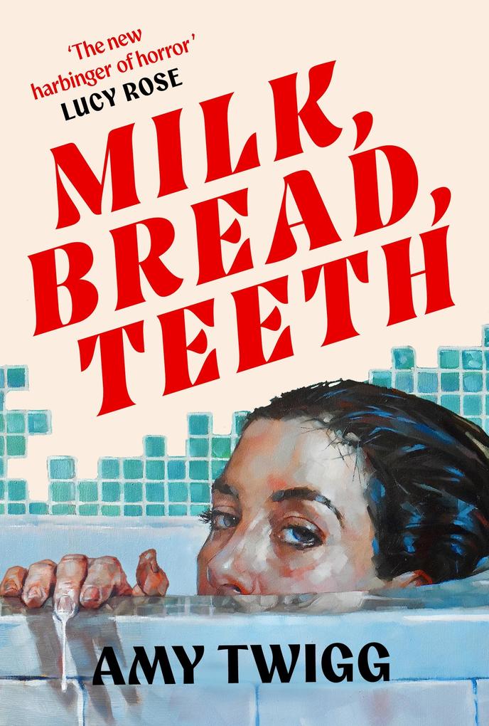 Produktbild: Milk, Bread, Teeth | Amy Twigg