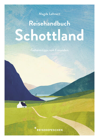 Produktbild: Reisehandbuch Schottland | Magda Lehnert, Reisedepeschen