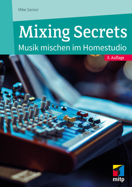 Produktbild: Mixing Secrets | Mike Senior