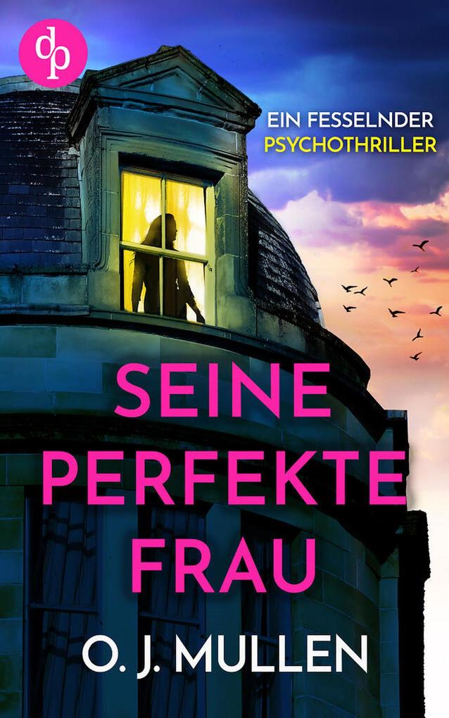 Produktbild: Seine perfekte Frau | O. J. Mullen