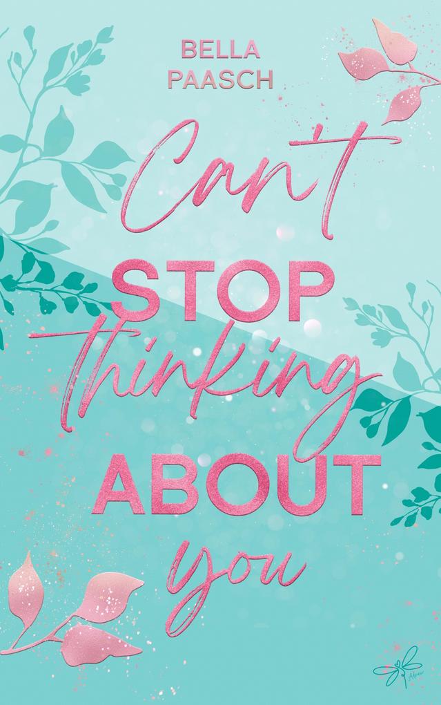 Produktbild: Can't Stop Thinking About You | Bella Paasch