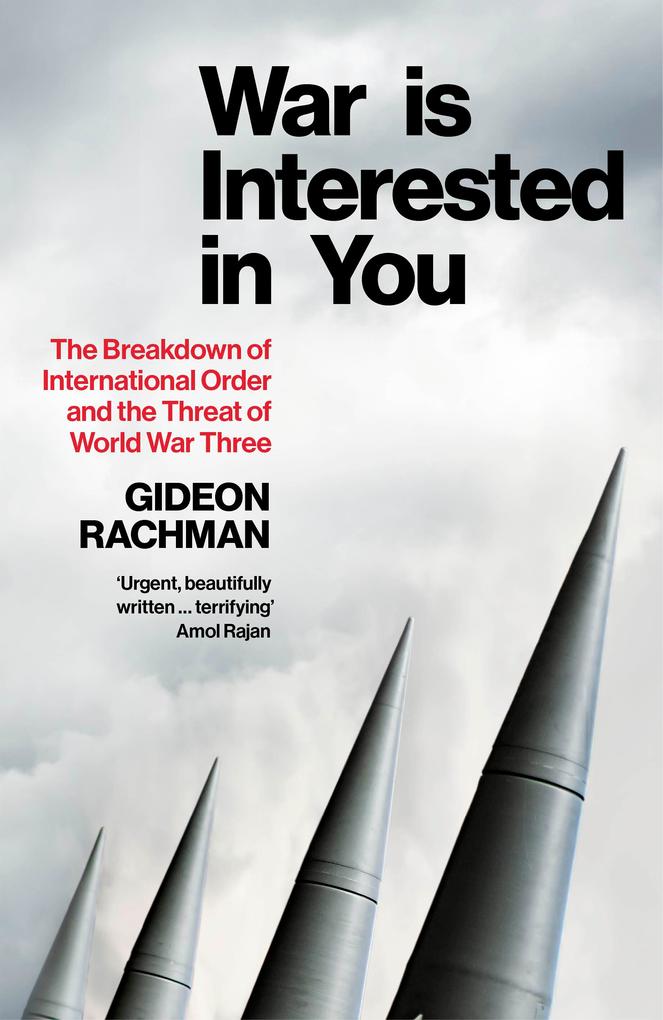 Produktbild: War is Interested in You | Gideon Rachman