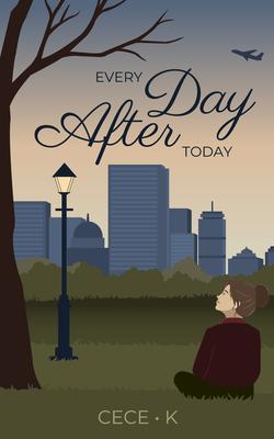 Produktbild: Every Day After Today | Cece K