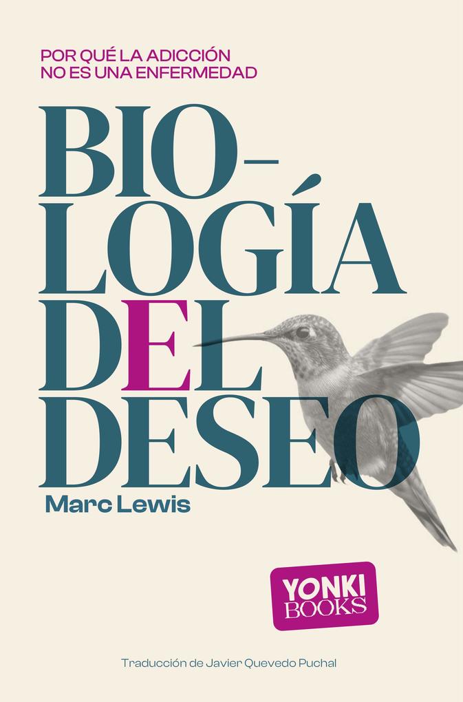 Produktbild: Biología del deseo | Marc Lewis
