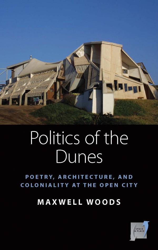 Produktbild: Politics of the Dunes | Maxwell Woods