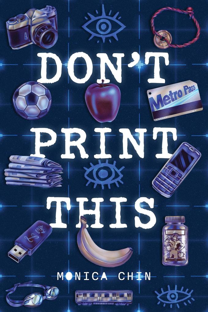 Produktbild: Don't Print This | Monica Chin