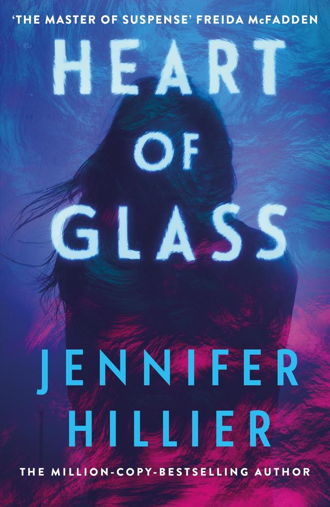 Produktbild: Heart of Glass | Jennifer Hillier