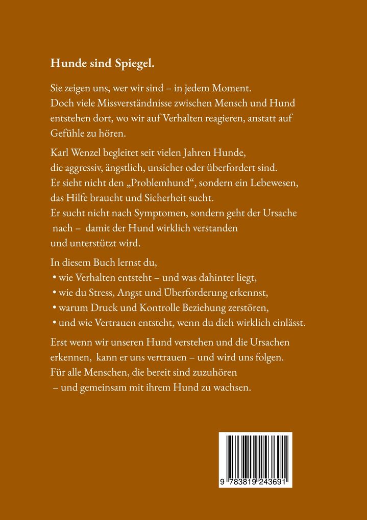 Weitere Ansicht: Das ist ein Hund ... aber Hunde ticken anders | Karl Wenzel
