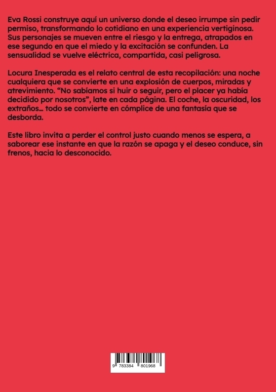 Weitere Ansicht: Locura Inesperada | Eva Rossi