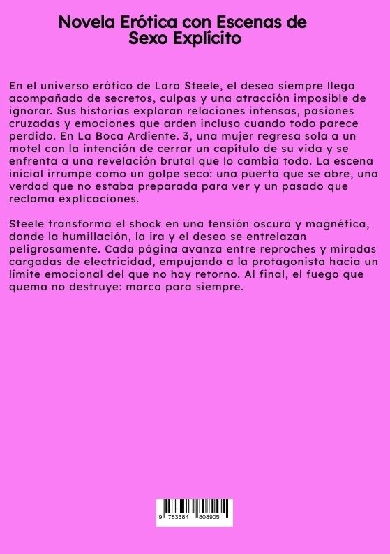 Weitere Ansicht: La Boca Ardiente. 3 | Lara Steele