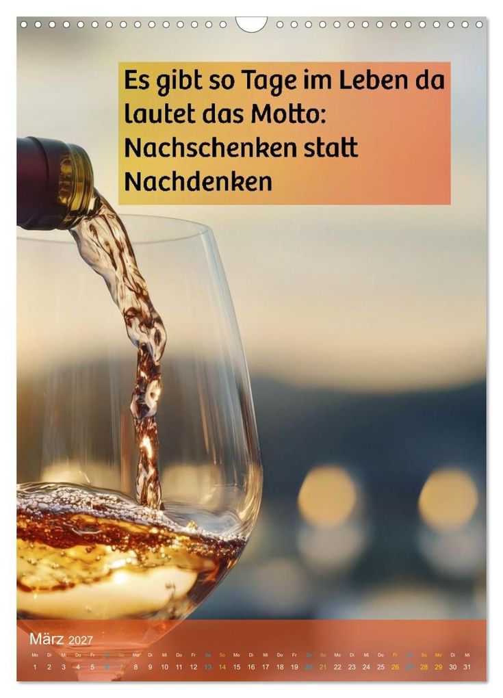 Weitere Ansicht: Im Zeichen des Weins - Gedanken für Geniesser (Wandkalender 2027 DIN A3 hoch), CALVENDO Monatskalender | Calvendo, Susan Michel