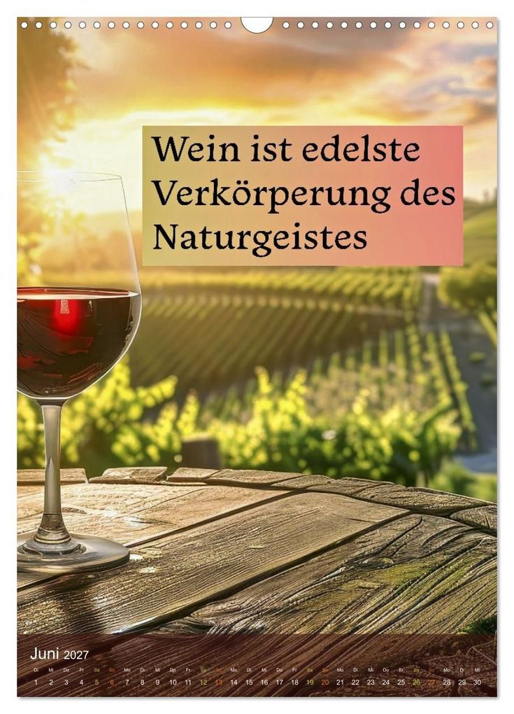 Weitere Ansicht: Im Zeichen des Weins - Gedanken für Geniesser (Wandkalender 2027 DIN A3 hoch), CALVENDO Monatskalender | Calvendo, Susan Michel