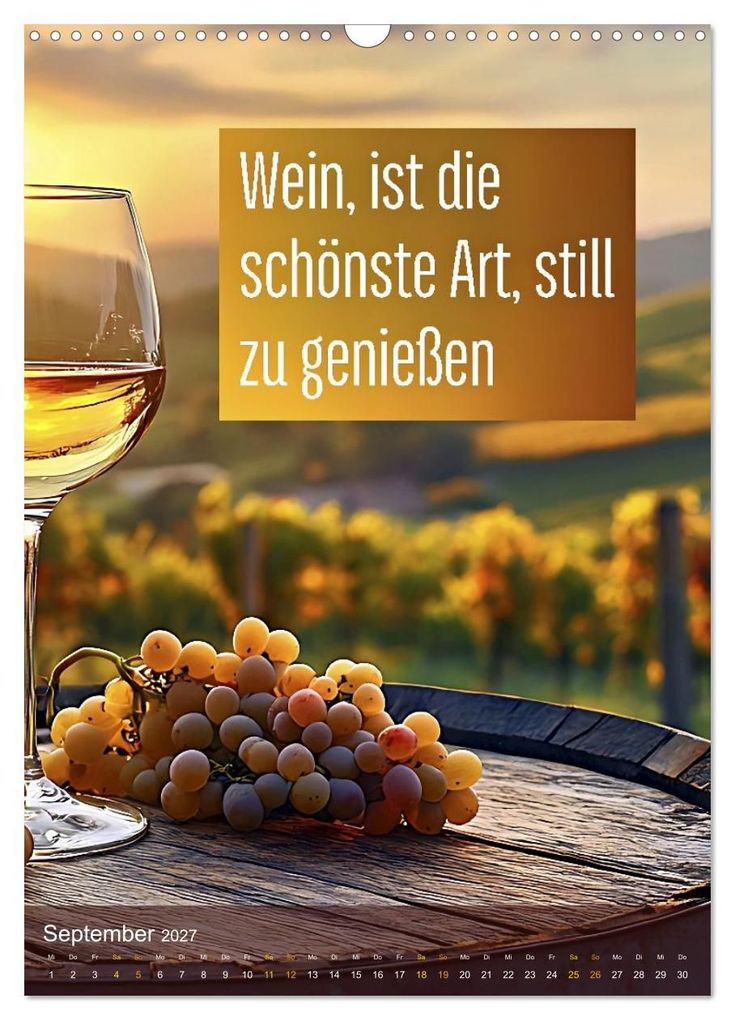 Weitere Ansicht: Im Zeichen des Weins - Gedanken für Geniesser (Wandkalender 2027 DIN A3 hoch), CALVENDO Monatskalender | Calvendo, Susan Michel