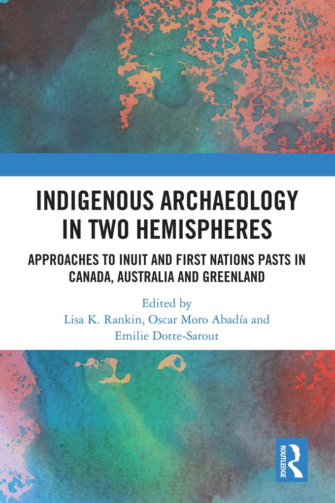 Produktbild: Indigenous Archaeology in Two Hemispheres