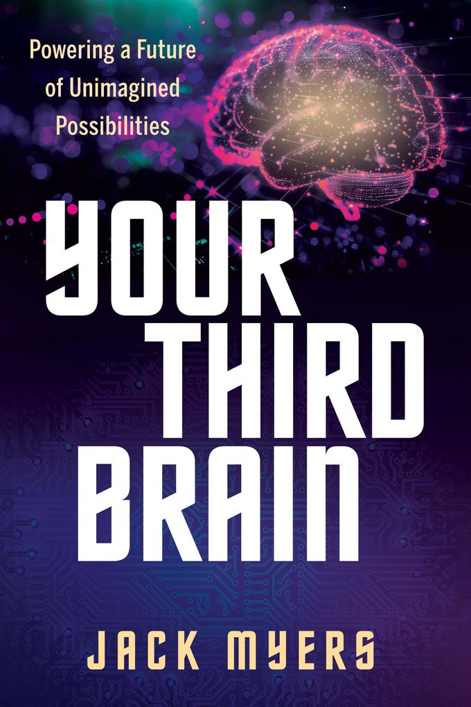 Produktbild: Your Third Brain | Jack Myers