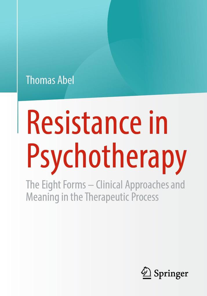 Produktbild: Resistance in Psychotherapy | Thomas Abel