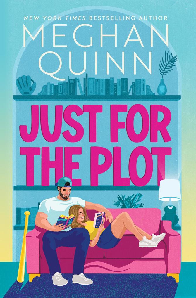 Produktbild: Just for the Plot | Meghan Quinn