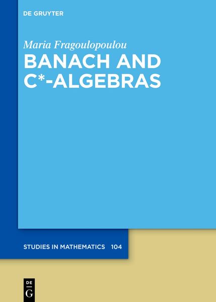 Produktbild: Banach and C*-Algebras | Maria Fragoulopoulou
