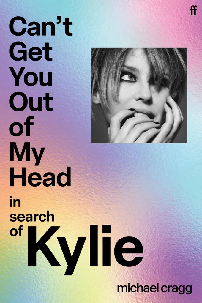 Produktbild: Can't Get You Out Of My Head | Michael Cragg
