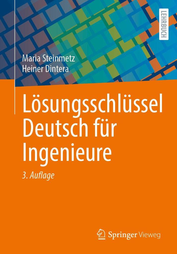 Produktbild: Lösungsschlüssel Deutsch für Ingenieure | Maria Steinmetz, Heiner Dintera