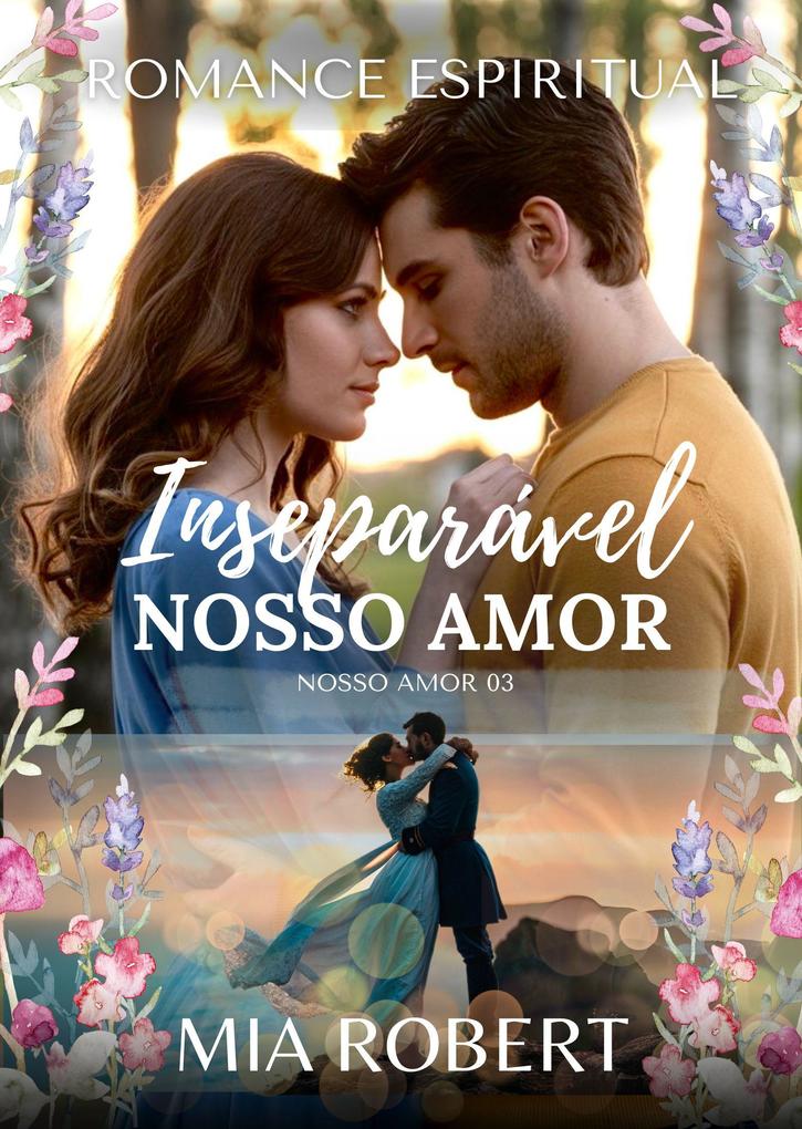 Produktbild: Inseparável Nosso Amor | Mia Robert
