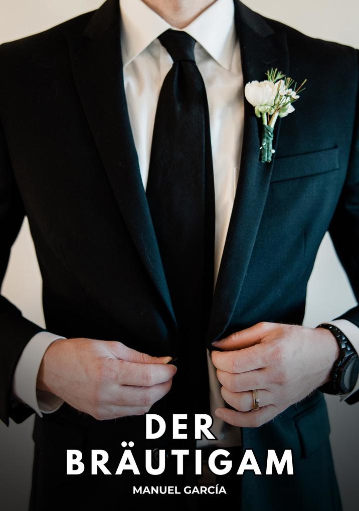 Produktbild: Der Bräutigam | Manuel García
