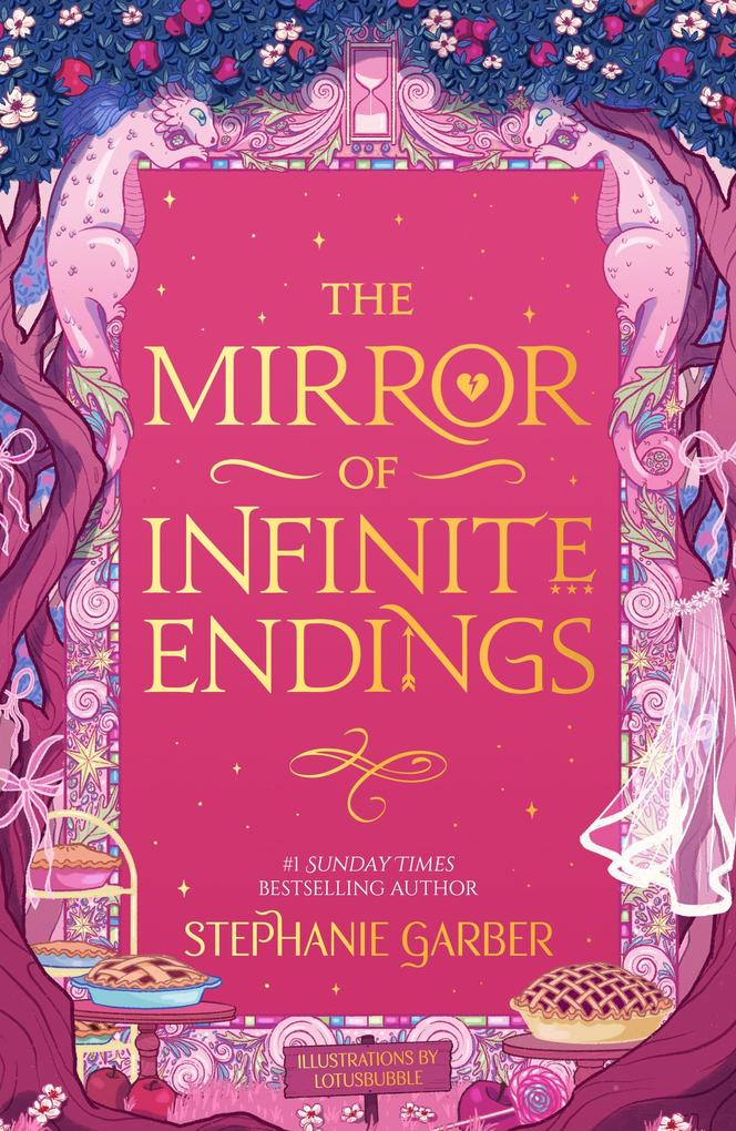 Produktbild: The Mirror of Infinite Endings | Stephanie Garber