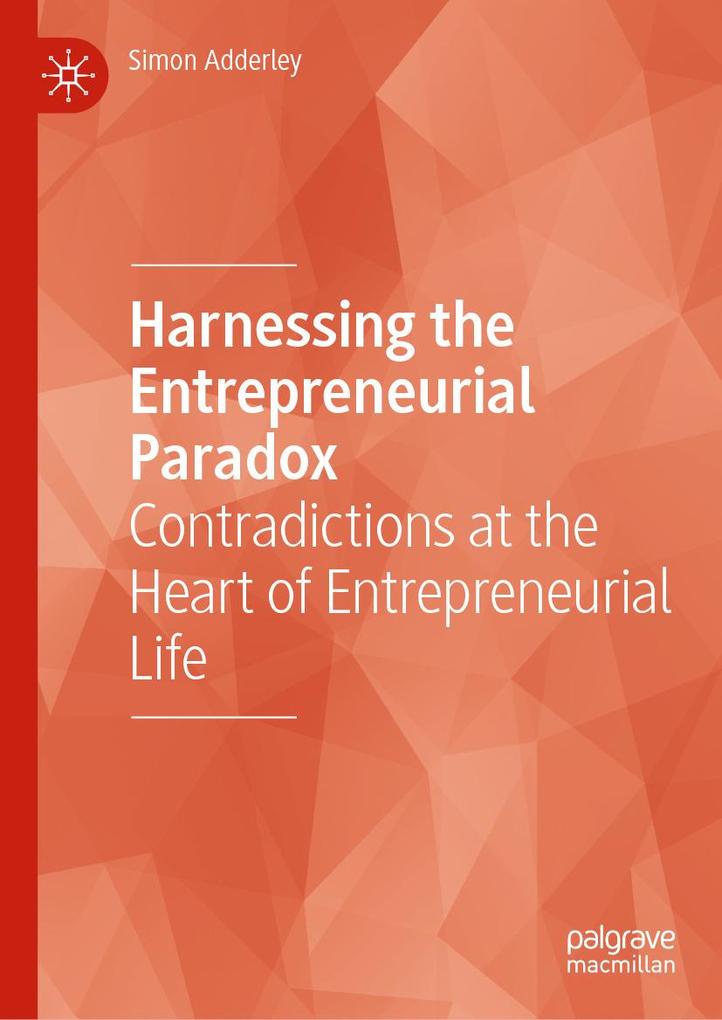 Produktbild: Harnessing the Entrepreneurial Paradox | Simon Adderley