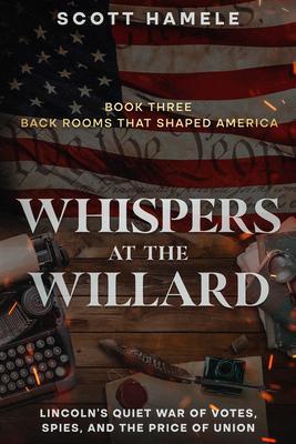Produktbild: Whispers at the Willard | Scott Hamele