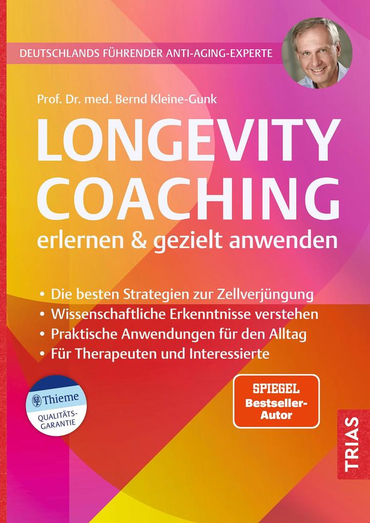 Produktbild: Longevity-Coaching erlernen und gezielt anwenden | Bernd Kleine-Gunk