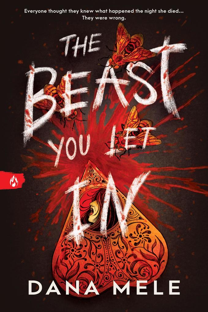 Produktbild: The Beast You Let In | Dana Mele