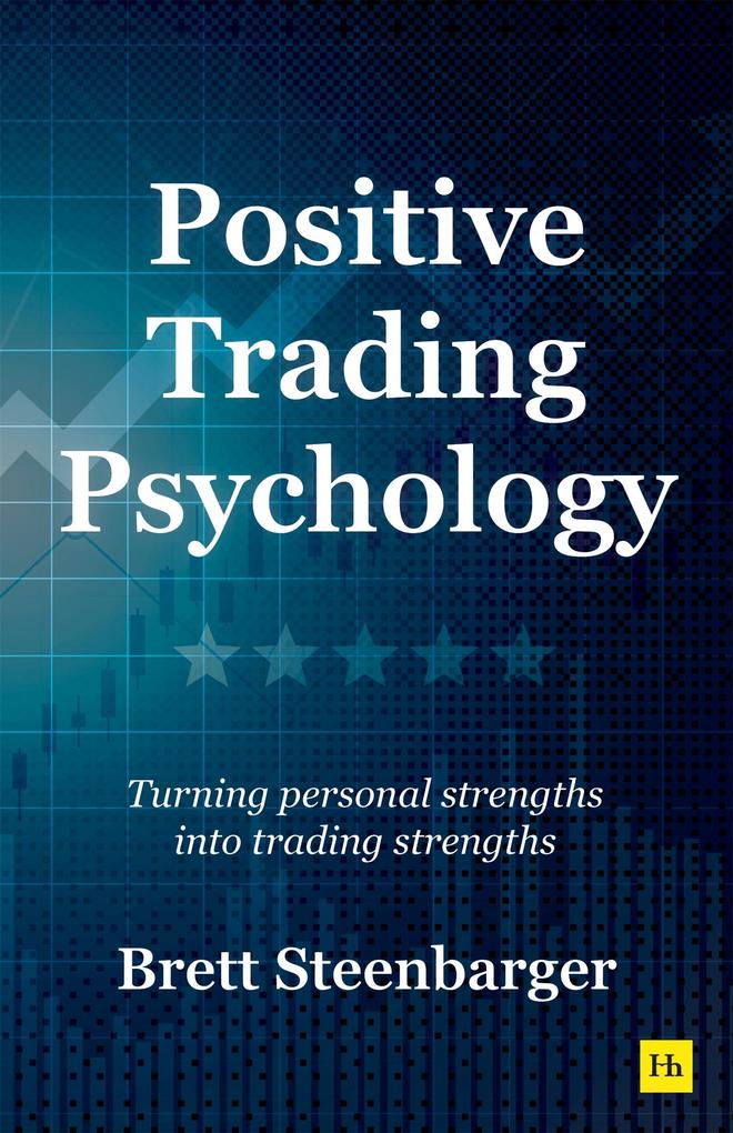Produktbild: Positive Trading Psychology | Brett Steenbarger